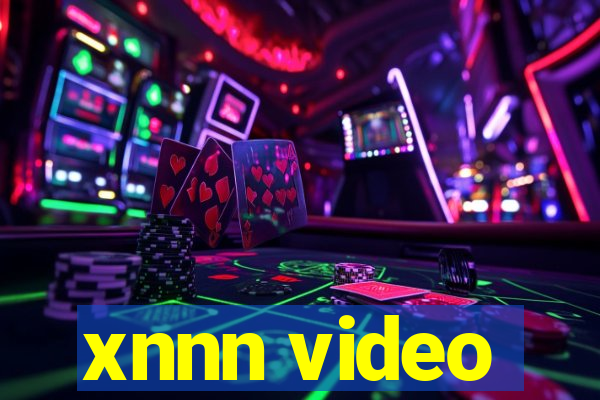 xnnn video